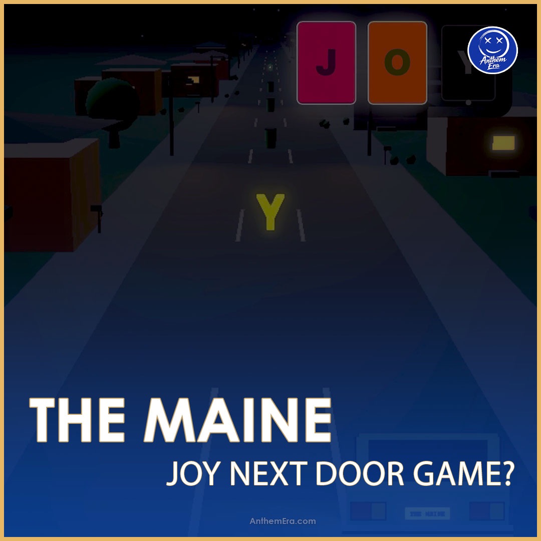 The Maine Turn “Joy Next Door” Into a Game You Actually Have to Play